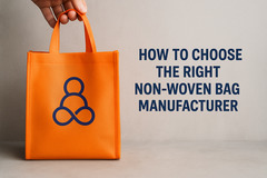 How to Choose the Right Non-Woven Bag Manufacturer for Your Business